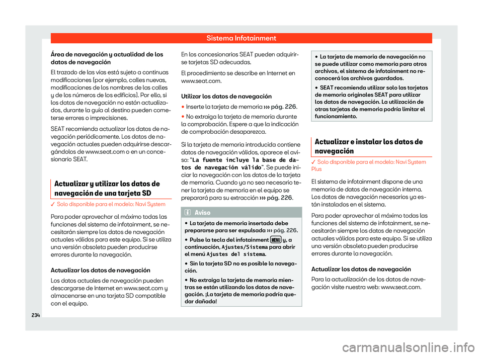 Seat Ateca 2019  Manual del propietario (in Spanish) Sistema Infotainment
