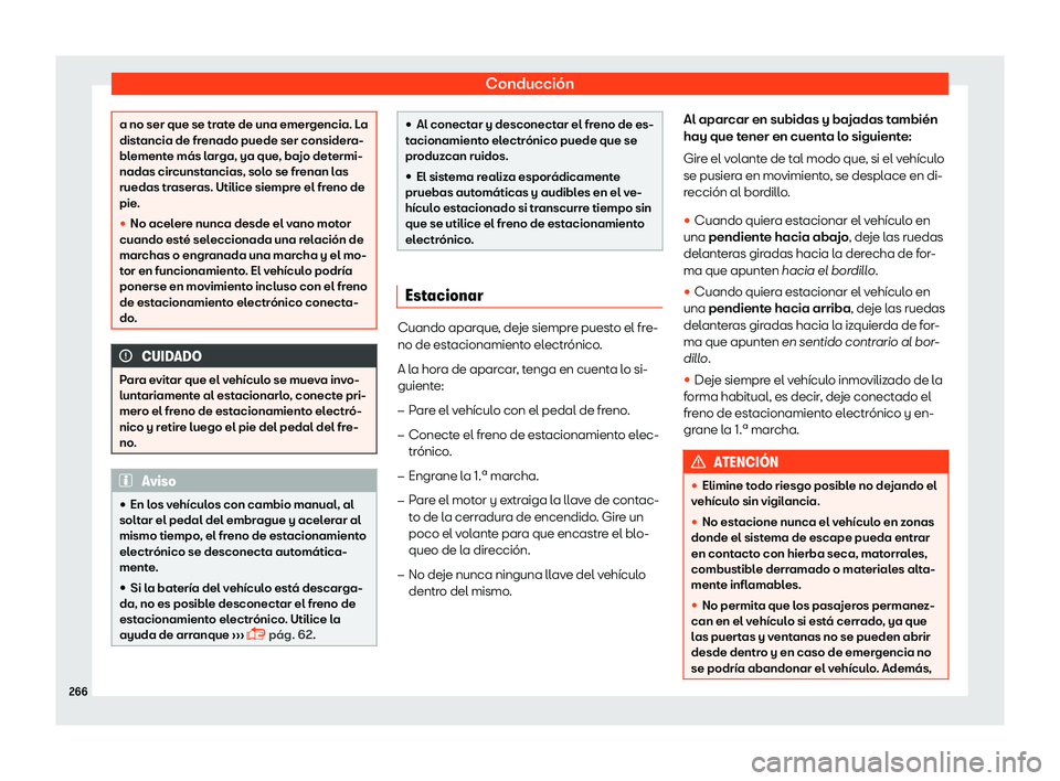 Seat Ateca 2019 Manual del propietario (in Spanish) Conducci Seat Ateca 2019 Manual del propietario (in Spanish) Conducci