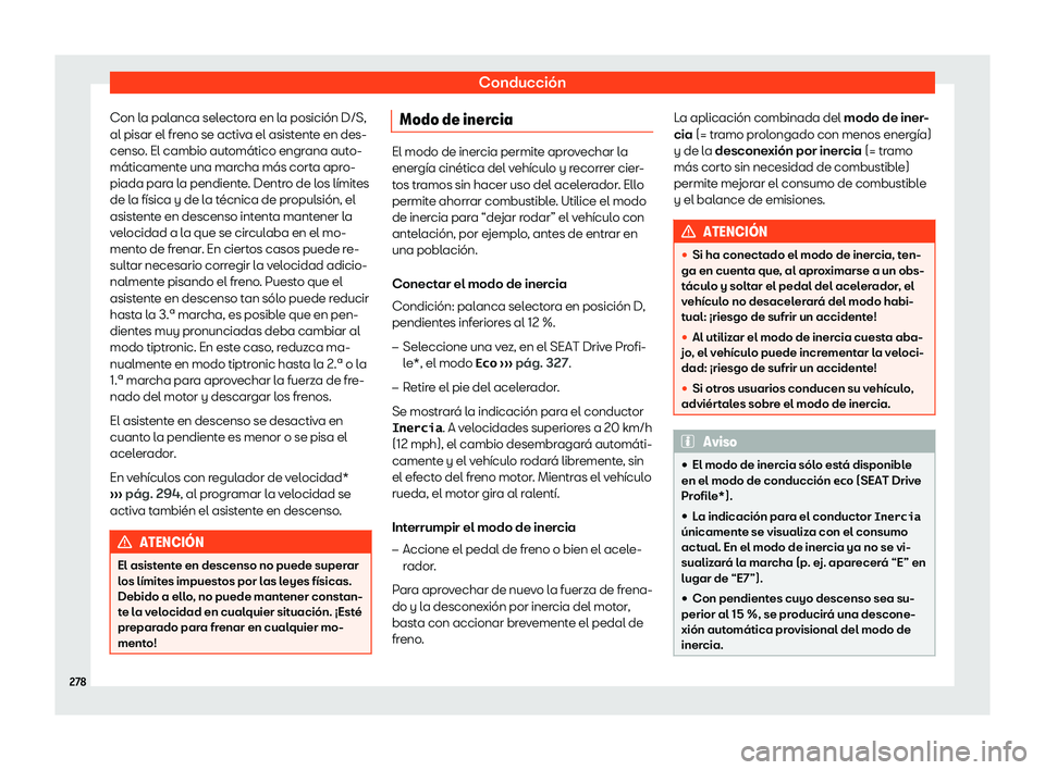 Seat Ateca 2019 Manual del propietario (in Spanish) Conducci Seat Ateca 2019 Manual del propietario (in Spanish) Conducci