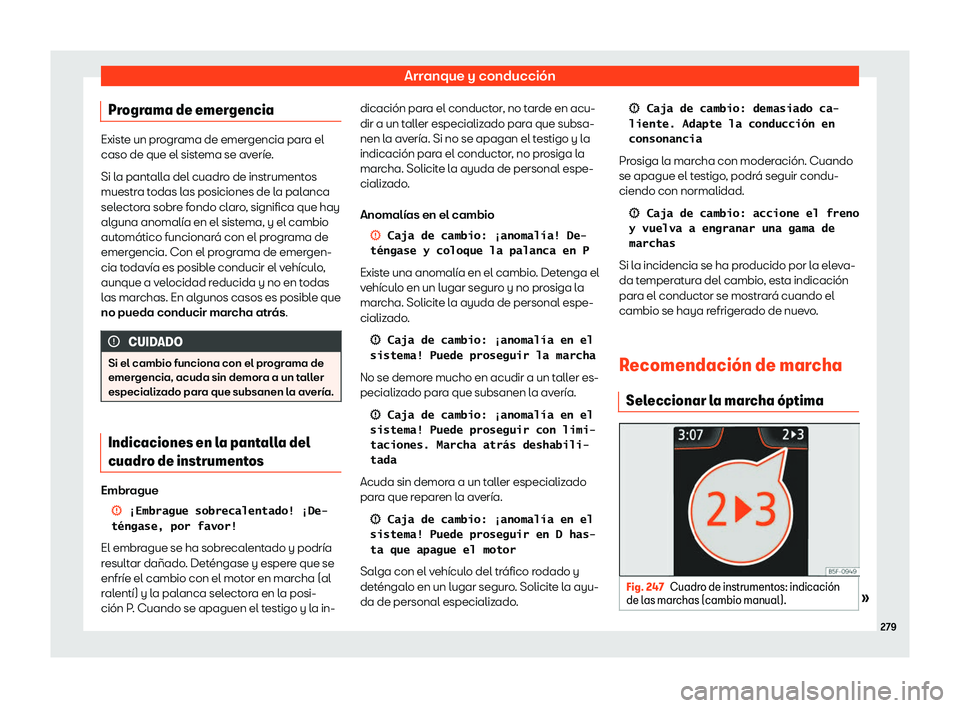 Seat Ateca 2019  Manual del propietario (in Spanish) Arranque y conducci
