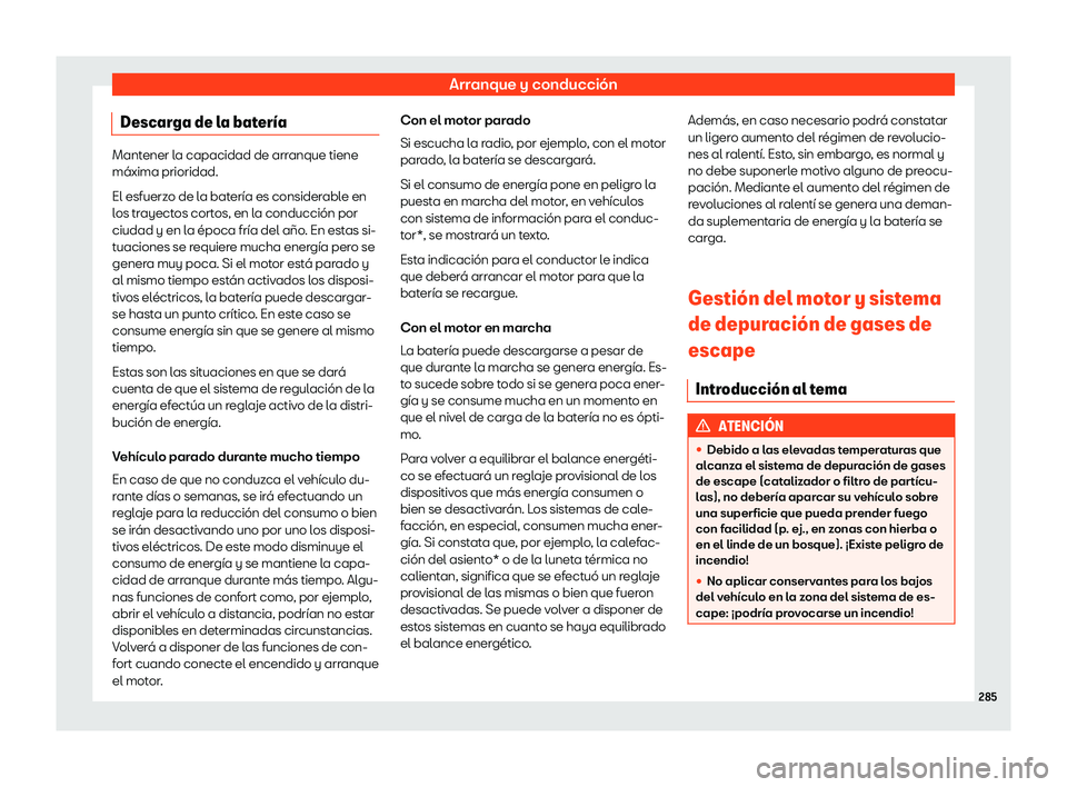 Seat Ateca 2019  Manual del propietario (in Spanish) Arranque y conducci