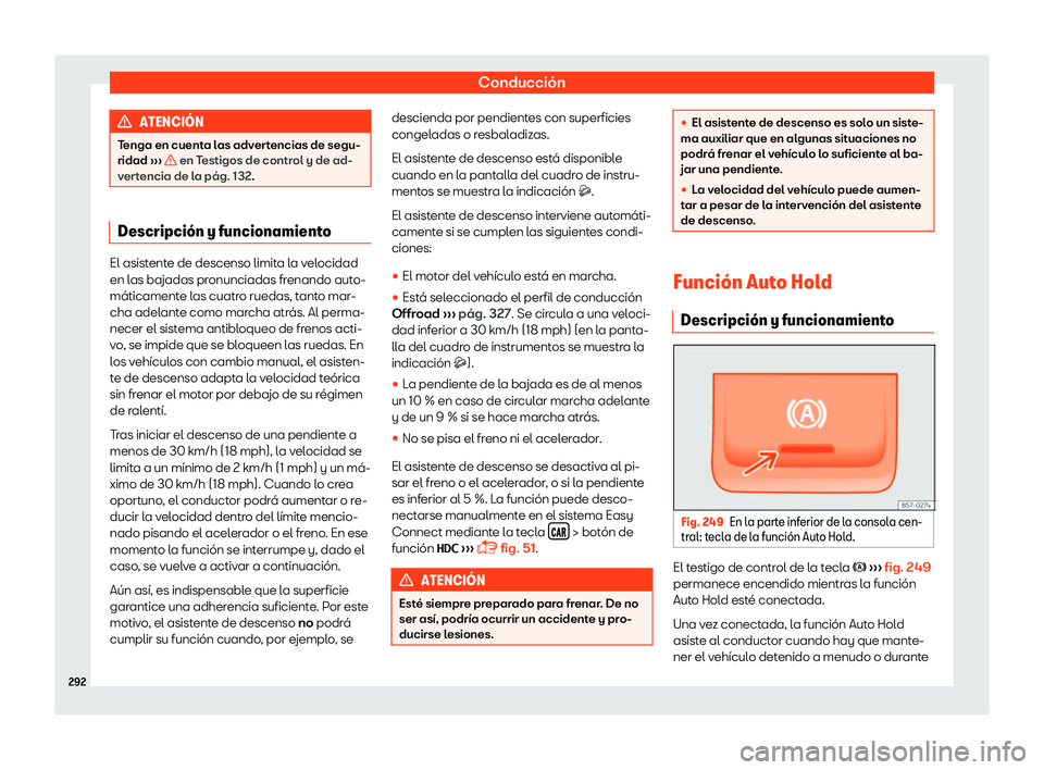 Seat Ateca 2019  Manual del propietario (in Spanish) Conducci