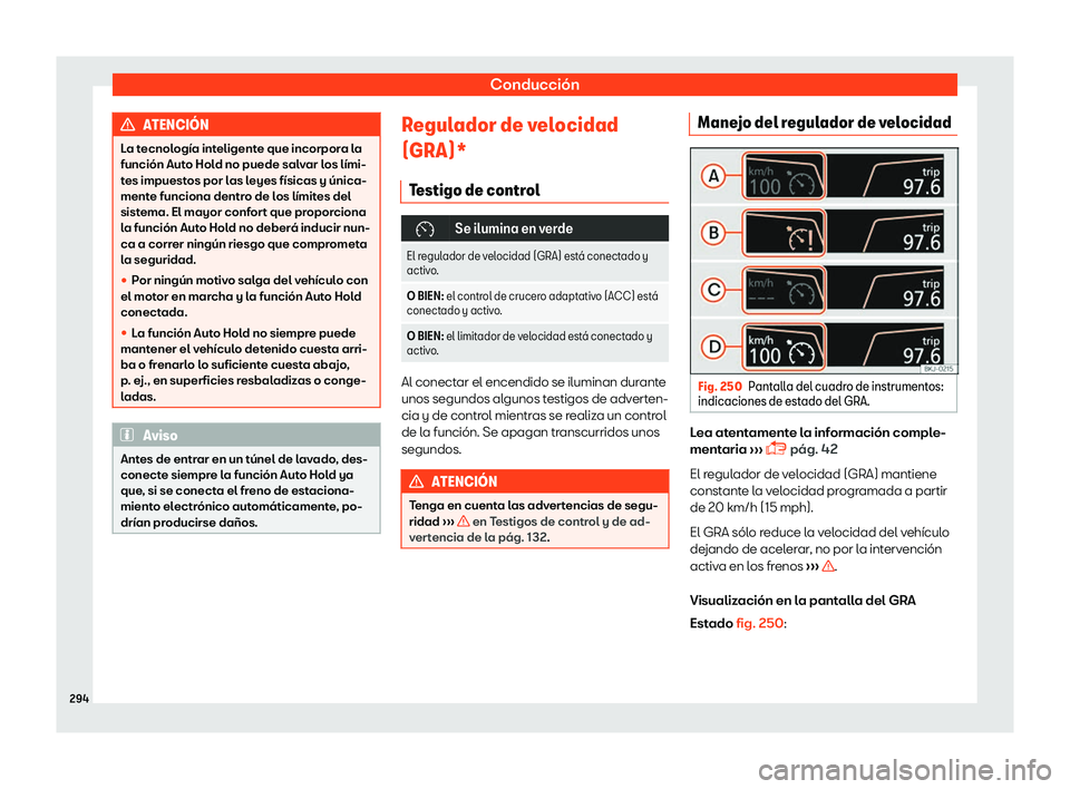 Seat Ateca 2019  Manual del propietario (in Spanish) Conducci