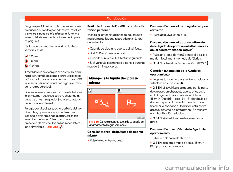 Seat Ateca 2019  Manual del propietario (in Spanish) Conducci
