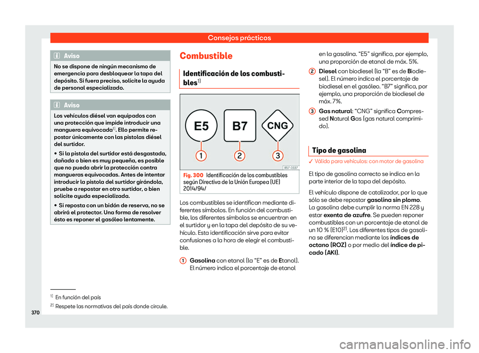 Seat Ateca 2019 Manual del propietario (in Spanish) Consejos pr Seat Ateca 2019 Manual del propietario (in Spanish) Consejos pr