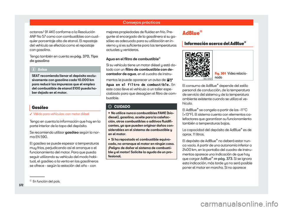 Seat Ateca 2019 Manual del propietario (in Spanish) Consejos pr Seat Ateca 2019 Manual del propietario (in Spanish) Consejos pr
