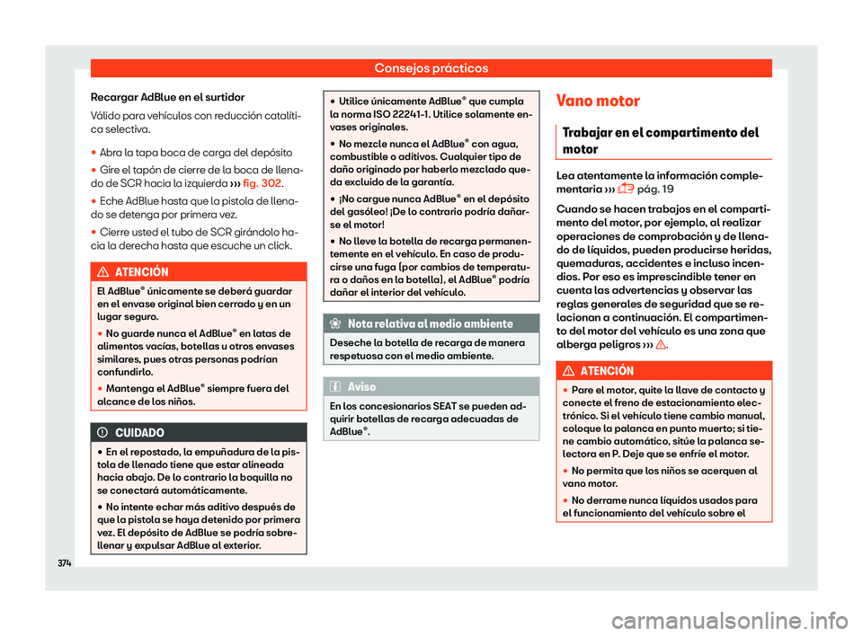 Seat Ateca 2019 Manual del propietario (in Spanish) Consejos pr Seat Ateca 2019 Manual del propietario (in Spanish) Consejos pr
