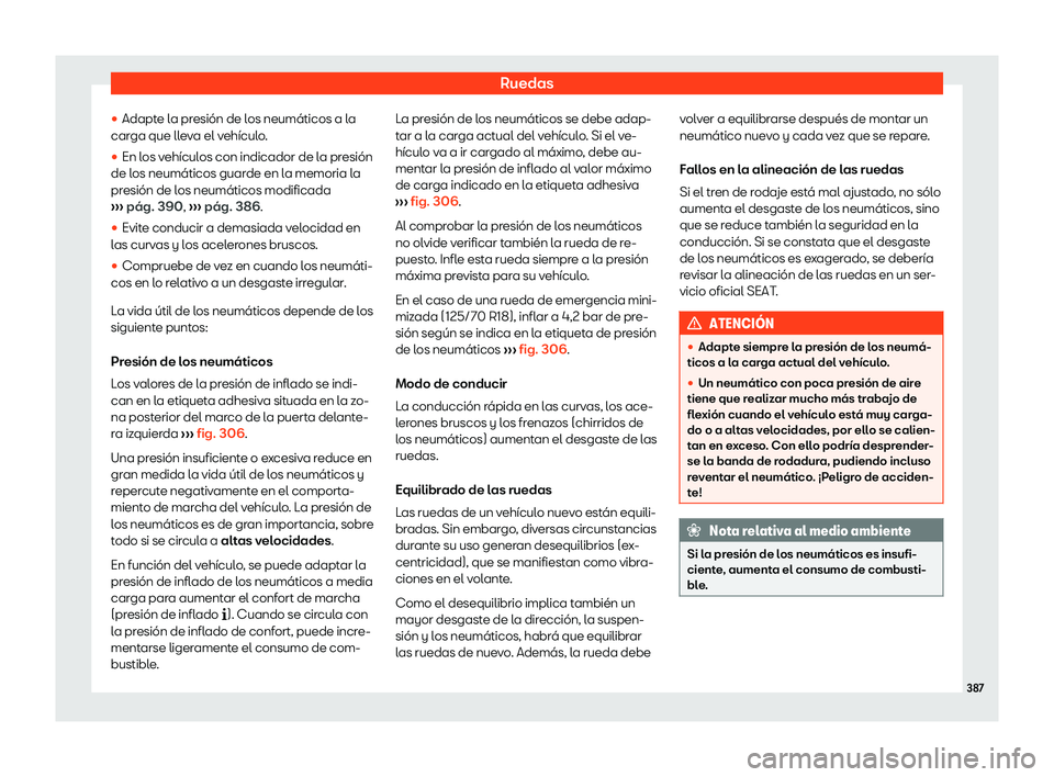 Seat Ateca 2019  Manual del propietario (in Spanish) Ruedas
