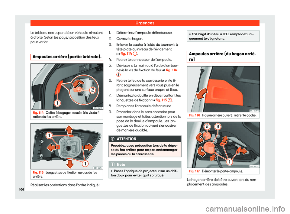 Seat Ateca 2019  Manuel du propriétaire (in French)  Urgences
Le tableau correspond 