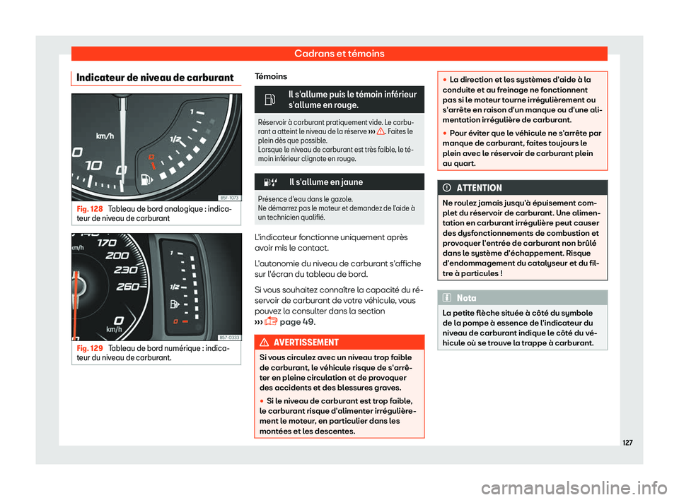 Seat Ateca 2019  Manuel du propriétaire (in French)  Cadrans et t