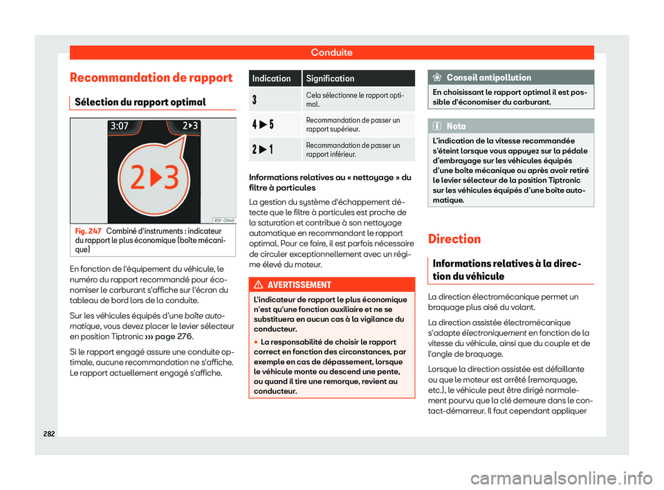 Seat Ateca 2019 Manuel du propriétaire (in French) Conduite
Recommandation de rapport S Seat Ateca 2019 Manuel du propriétaire (in French) Conduite
Recommandation de rapport S