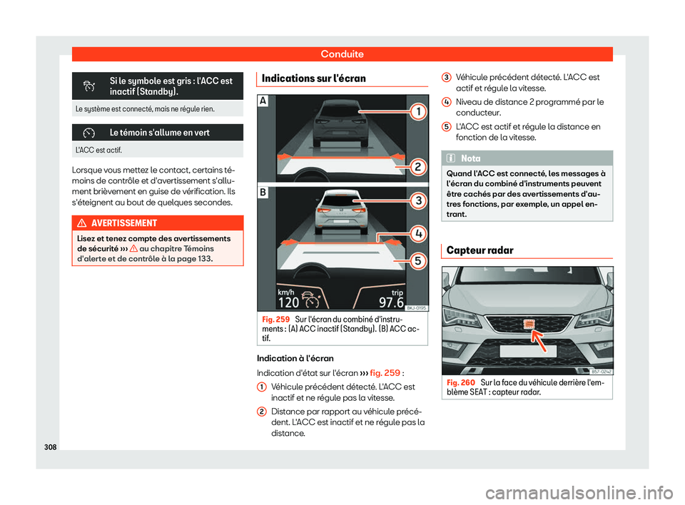 Seat Ateca 2019  Manuel du propriétaire (in French)  Conduite
�