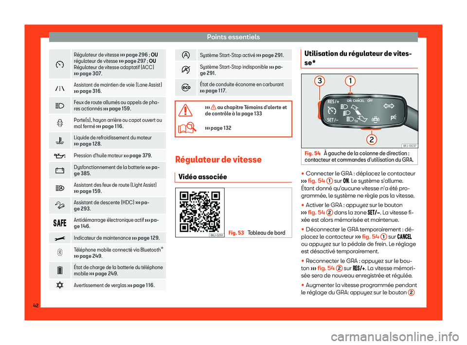 Seat Ateca 2019  Manuel du propriétaire (in French)  Points essentiels
�