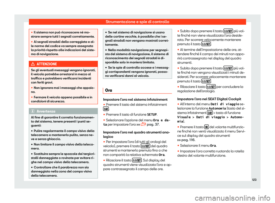 Seat Ateca 2019  Manuale del proprietario (in Italian) Strumentazione e spie di controllo
