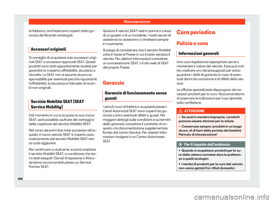 Seat Ateca 2019  Manuale del proprietario (in Italian) Manutenzione
di fabbrica, anch