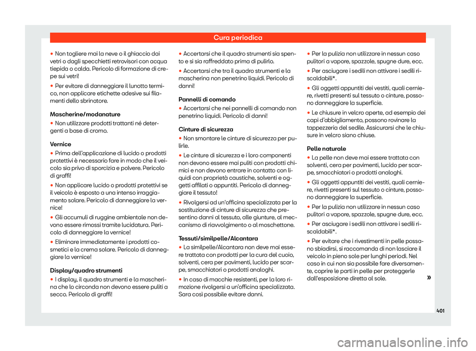 Seat Ateca 2019  Manuale del proprietario (in Italian) Cura periodica
