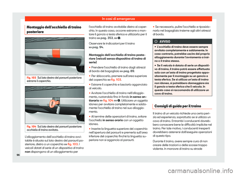 Seat Ateca 2019  Manuale del proprietario (in Italian) In casi di emergenza
Montaggio dell