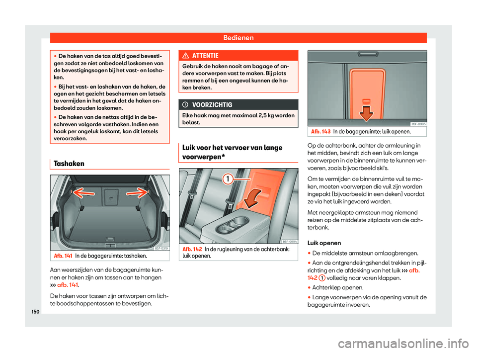 Seat Ateca 2019  Handleiding (in Dutch) Bedienen
