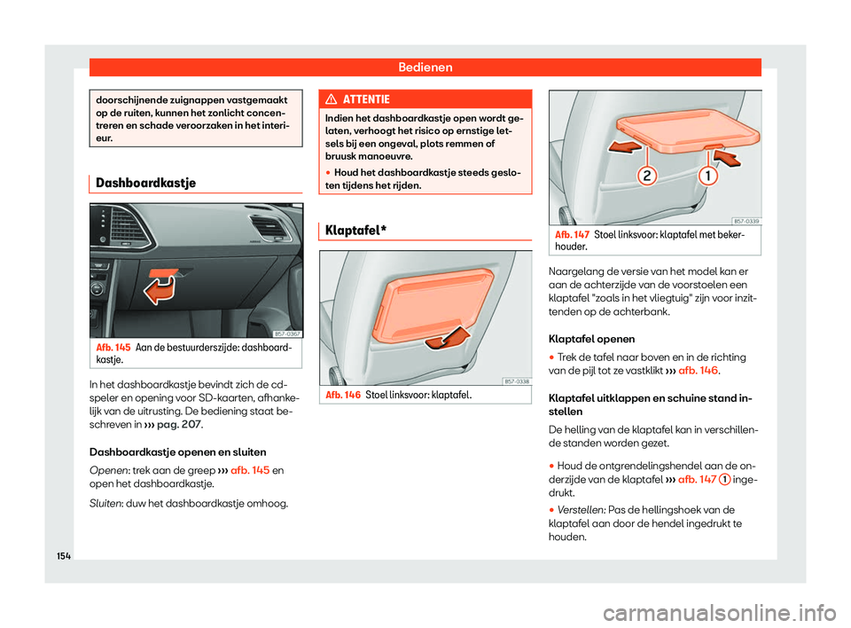 Seat Ateca 2019  Handleiding (in Dutch) Bedienen
doorsch