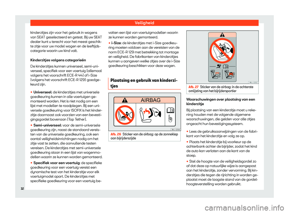 Seat Ateca 2019  Handleiding (in Dutch) Veiligheid
kinderzitjes z