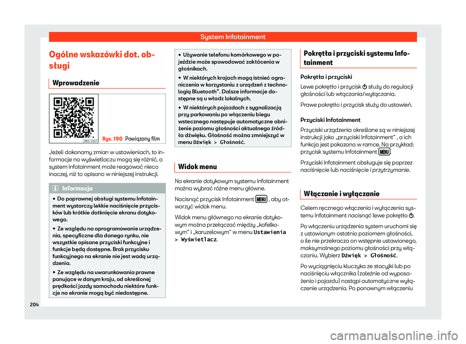 Seat Ateca 2019  Instrukcja Obsługi (in Polish) System Infotainment
Og