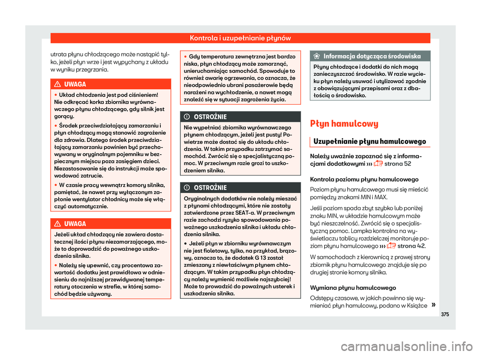 Seat Ateca 2019 Instrukcja Obsługi (in Polish) Kontrola i uzupe Seat Ateca 2019 Instrukcja Obsługi (in Polish) Kontrola i uzupe