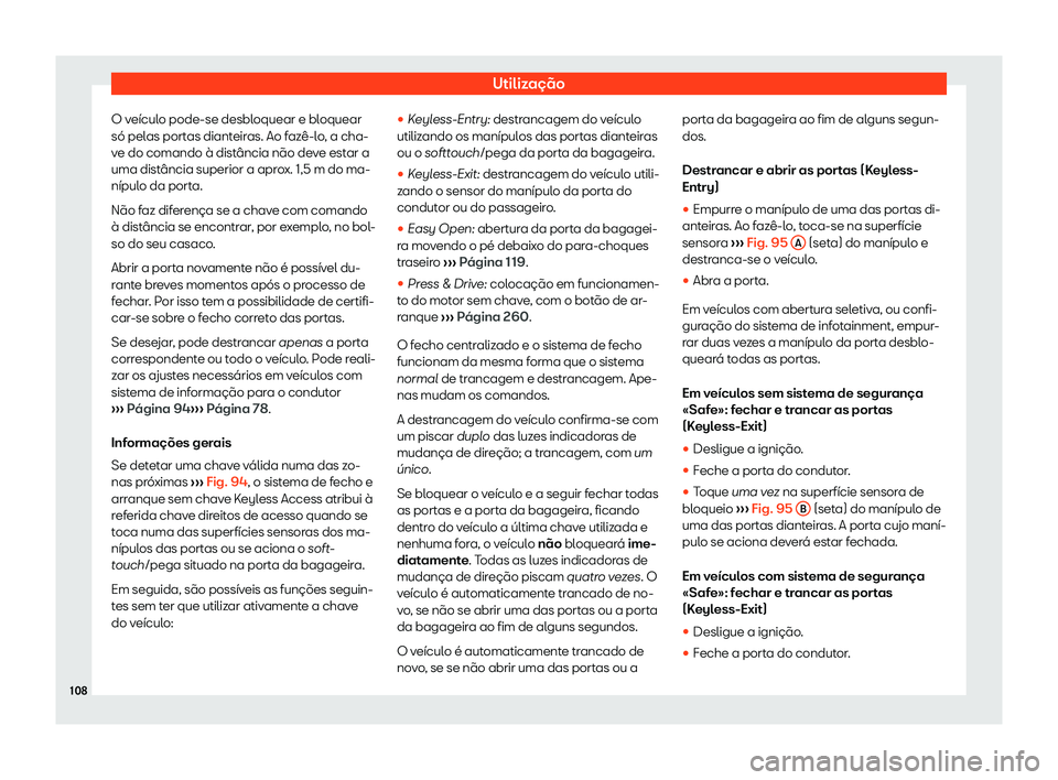 Seat Ateca 2019  Manual do proprietário (in Portuguese)  Utiliza