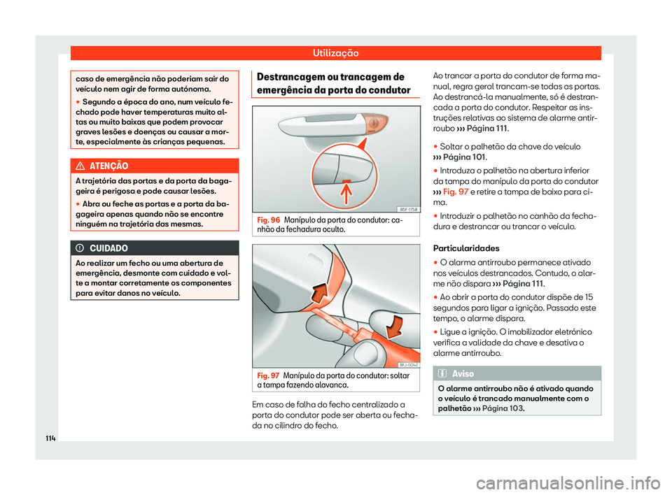 Seat Ateca 2019  Manual do proprietário (in Portuguese)  Utiliza