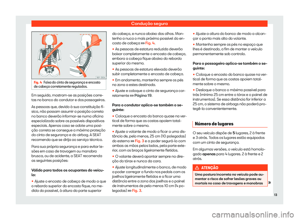 Seat Ateca 2019 Manual do proprietário (in Portuguese) Condu Seat Ateca 2019 Manual do proprietário (in Portuguese) Condu