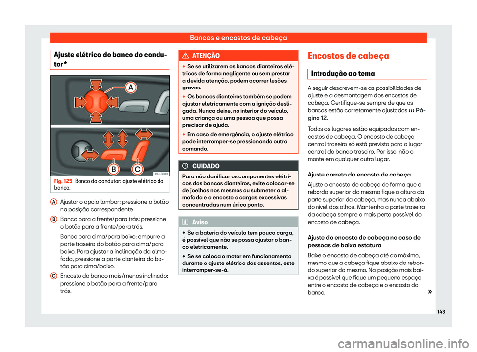Seat Ateca 2019  Manual do proprietário (in Portuguese)  Bancos e encostos de cabe