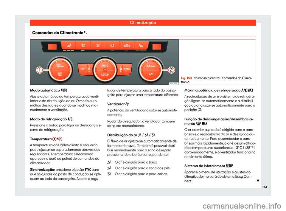 Seat Ateca 2019 Manual do proprietário (in Portuguese) Climatiza Seat Ateca 2019 Manual do proprietário (in Portuguese) Climatiza