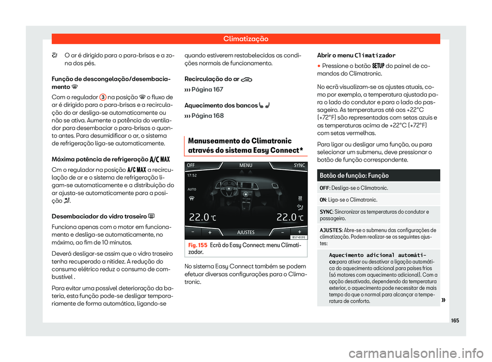 Seat Ateca 2019 Manual do proprietário (in Portuguese) Climatiza Seat Ateca 2019 Manual do proprietário (in Portuguese) Climatiza
