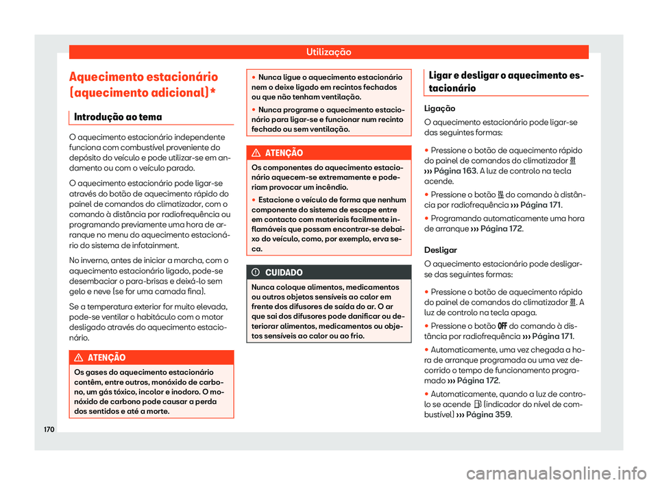 Seat Ateca 2019  Manual do proprietário (in Portuguese)  Utiliza