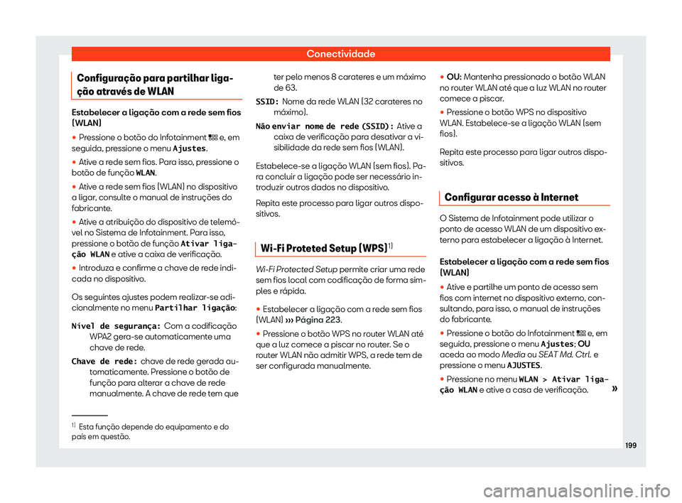 Seat Ateca 2019  Manual do proprietário (in Portuguese)  Conectividade
Configura