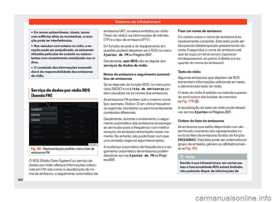 Seat Ateca 2019  Manual do proprietário (in Portuguese)  Sistema de infotainment
