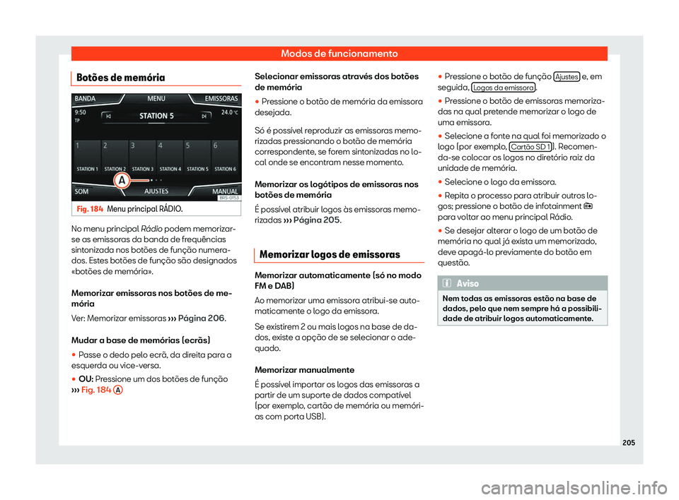 Seat Ateca 2019  Manual do proprietário (in Portuguese)  Modos de funcionamento
Bot