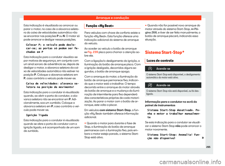 Seat Ateca 2019  Manual do proprietário (in Portuguese)  Arranque e condu