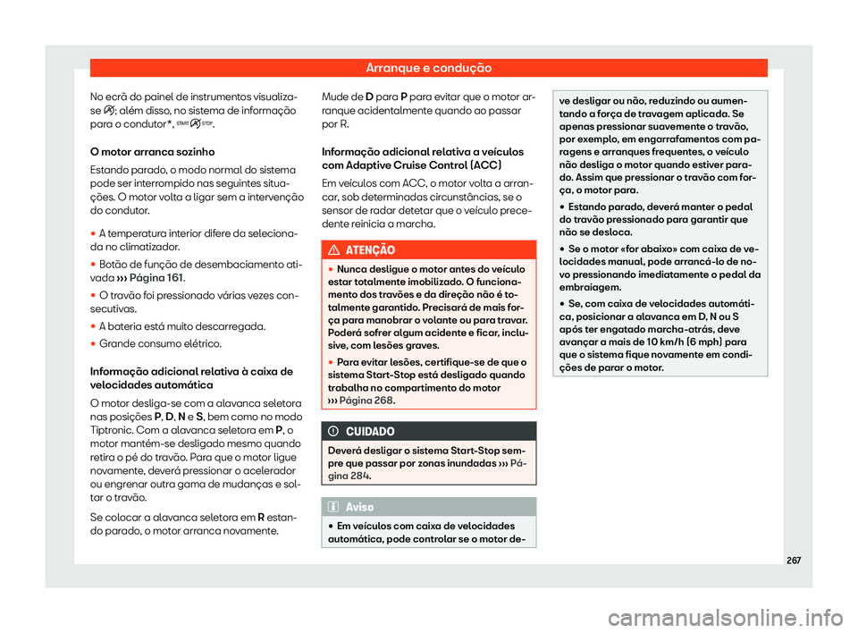 Seat Ateca 2019  Manual do proprietário (in Portuguese)  Arranque e condu