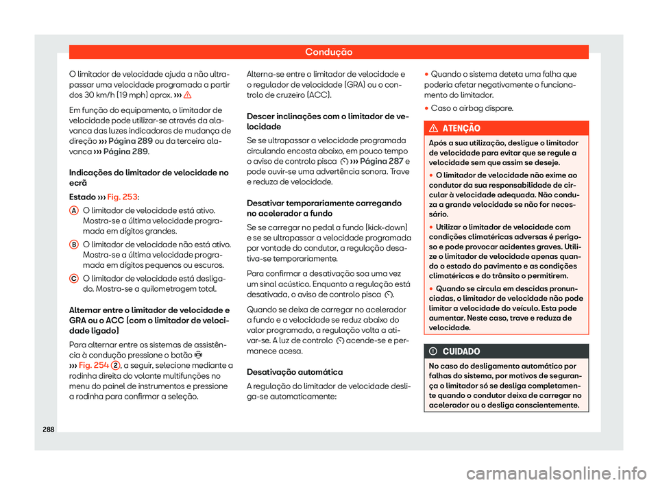 Seat Ateca 2019 Manual do proprietário (in Portuguese) Condu Seat Ateca 2019 Manual do proprietário (in Portuguese) Condu