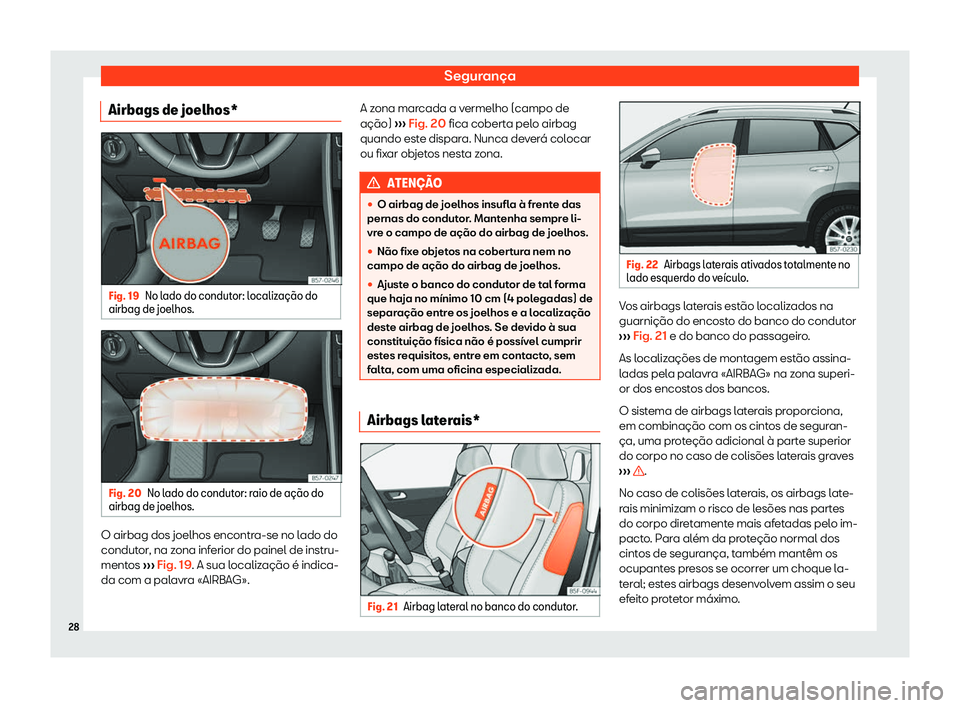Seat Ateca 2019  Manual do proprietário (in Portuguese)  Seguran