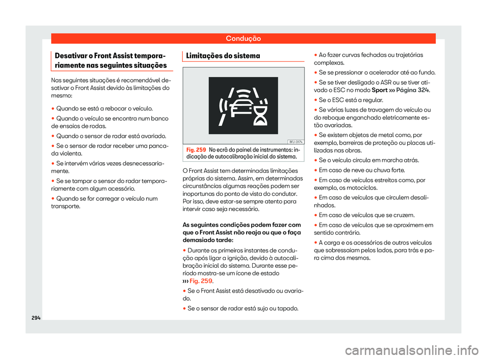 Seat Ateca 2019 Manual do proprietário (in Portuguese) Condu Seat Ateca 2019 Manual do proprietário (in Portuguese) Condu