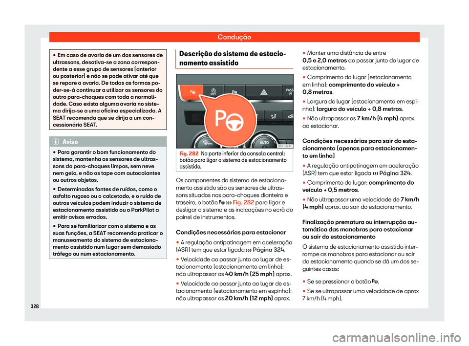 Seat Ateca 2019 Manual do proprietário (in Portuguese) Condu Seat Ateca 2019 Manual do proprietário (in Portuguese) Condu
