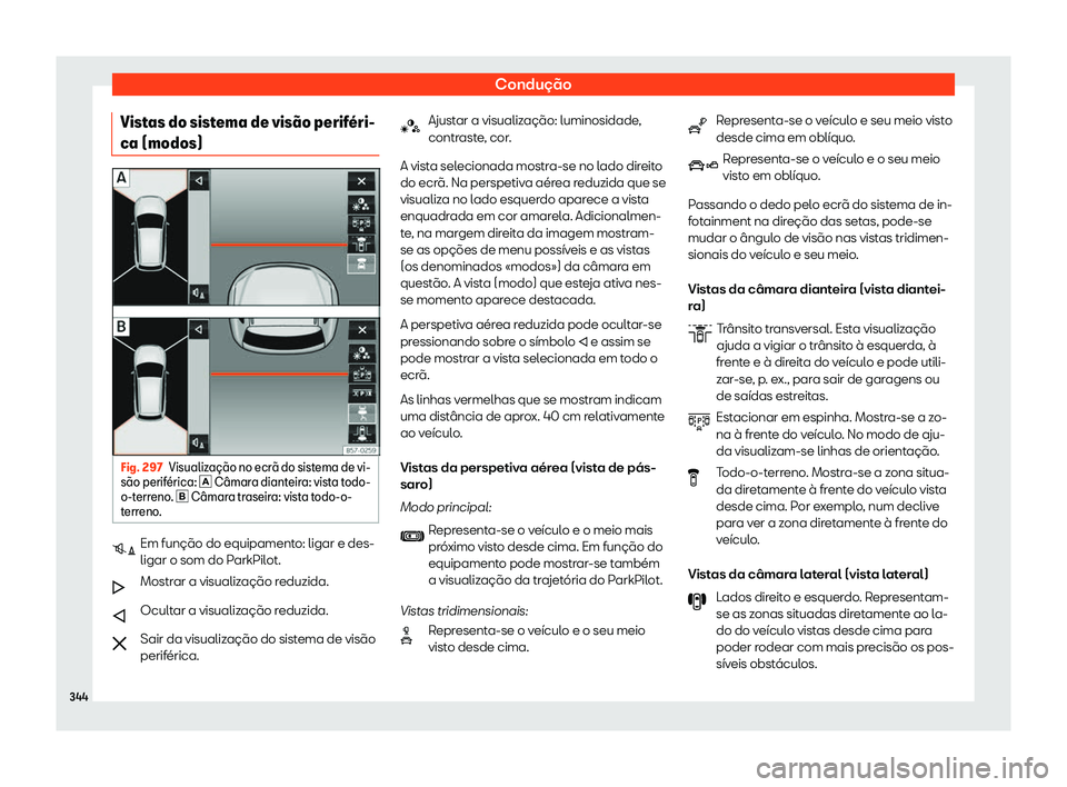 Seat Ateca 2019  Manual do proprietário (in Portuguese)  Condu