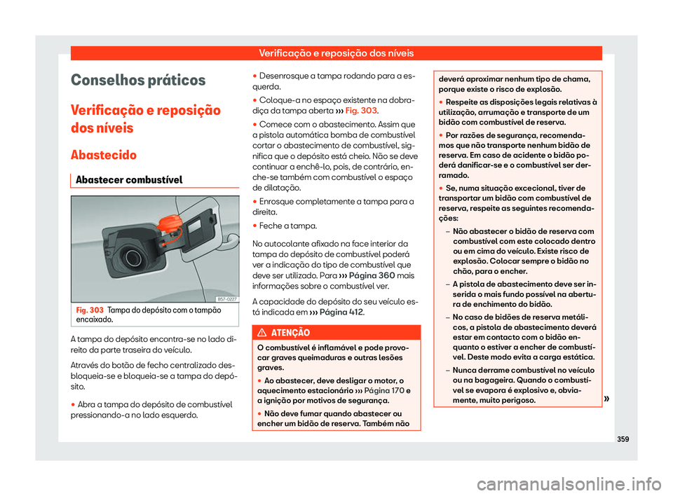Seat Ateca 2019 Manual do proprietário (in Portuguese) Verifica Seat Ateca 2019 Manual do proprietário (in Portuguese) Verifica