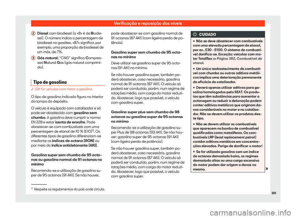 Seat Ateca 2019 Manual do proprietário (in Portuguese) Verifica Seat Ateca 2019 Manual do proprietário (in Portuguese) Verifica