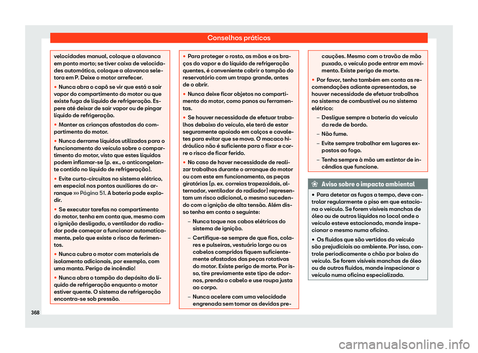 Seat Ateca 2019 Manual do proprietário (in Portuguese) Conselhos pr Seat Ateca 2019 Manual do proprietário (in Portuguese) Conselhos pr