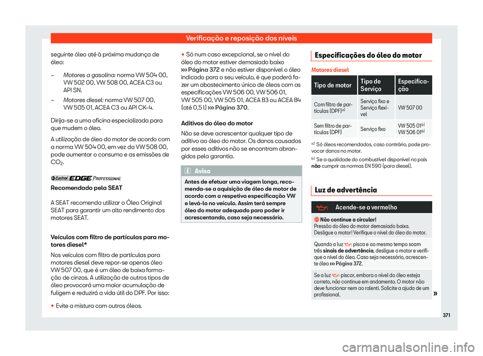 Seat Ateca 2019 Manual do proprietário (in Portuguese) Verifica Seat Ateca 2019 Manual do proprietário (in Portuguese) Verifica