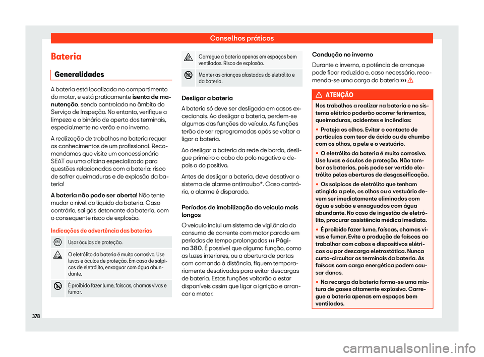 Seat Ateca 2019 Manual do proprietário (in Portuguese) Conselhos pr Seat Ateca 2019 Manual do proprietário (in Portuguese) Conselhos pr