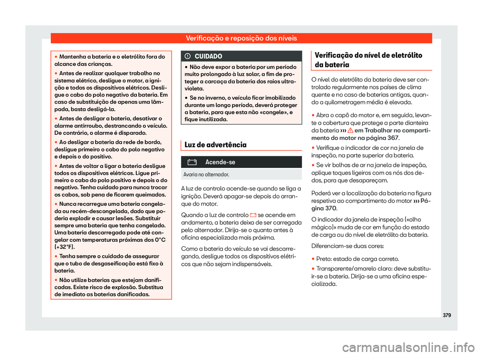 Seat Ateca 2019 Manual do proprietário (in Portuguese) Verifica Seat Ateca 2019 Manual do proprietário (in Portuguese) Verifica