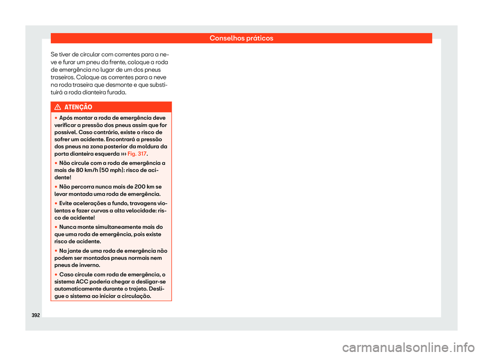 Seat Ateca 2019  Manual do proprietário (in Portuguese)  Conselhos pr